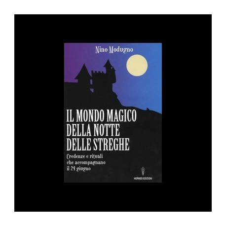 IL MONDO MAGICO DELLA NOTTE DELLE STREGHE - Nino Modugno