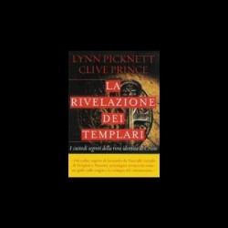 La Rivelazione Dei Templari - Lynn Picknett, Clive Prince