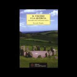 Il vischio e la quercia - Riccardo Taraglio