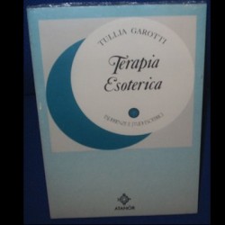 Terapia esoterica - Tullia Garotti