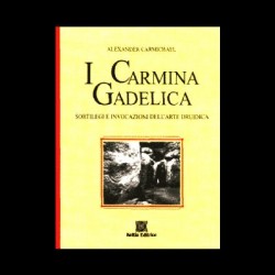 I Carmina Gadelica - A cura di Rossella Camerlingo