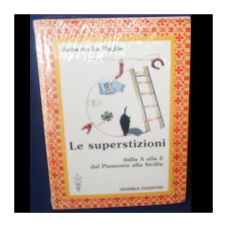 Le superstizioni - Roberto La Paglia