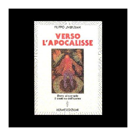 VERSO L'APOCALISSE - FILIPPO LIVERZIANI
