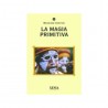 LA MAGIA PRIMITIVA