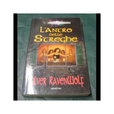 l'antro delle streghe di silver RavenWolf