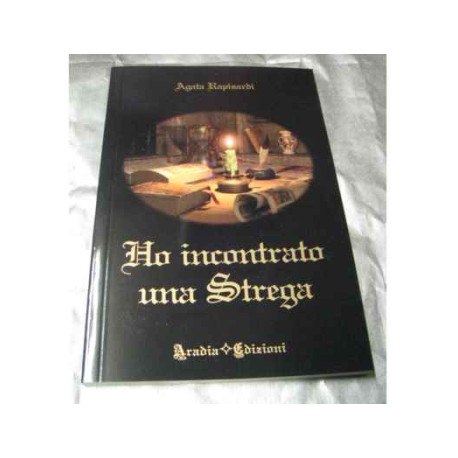 Ho incontrato una strega