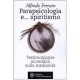 Parapsicologia e... spiritismo