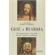 VGesù e Buddha. Gli insegnamenti e le parole dei due maestri a confronto