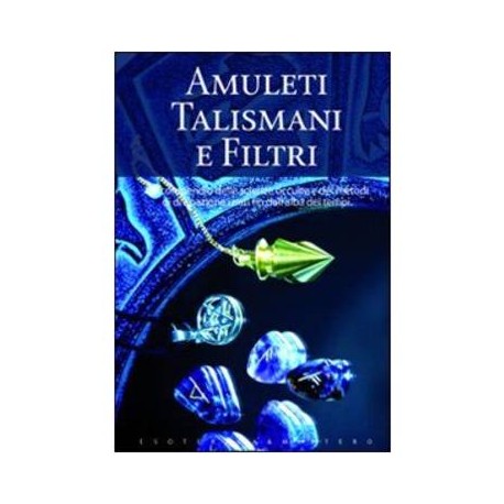 AMULETI TALISMANI FILTRI